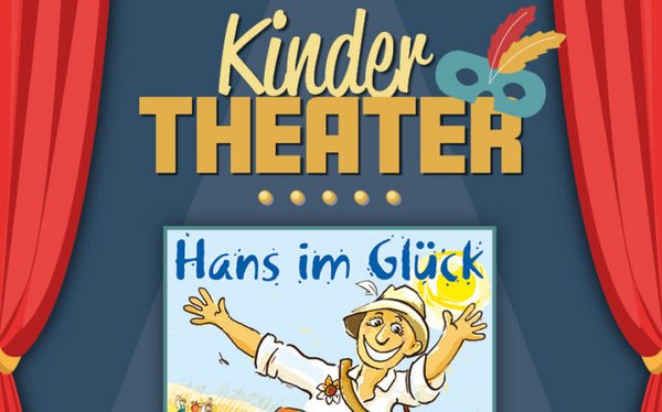 Kindertheater | Hans im Glück