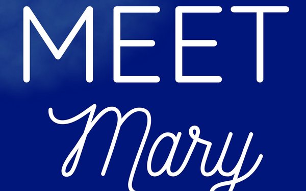Meet Mary - Mit Maria unterwegs